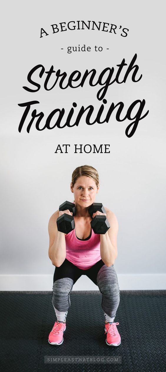 Beginner’s Guide to Strength Training at Home