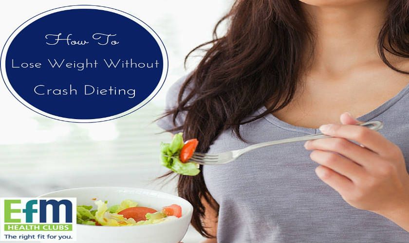 How to Lose Weight Without Crash Dieting